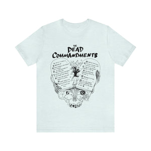 Dead Commandments - Unisex T-shirt