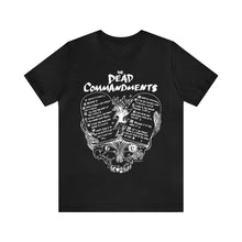 Load image into Gallery viewer, Dead Commandments - Unisex T-shirt - (Reverse Print)