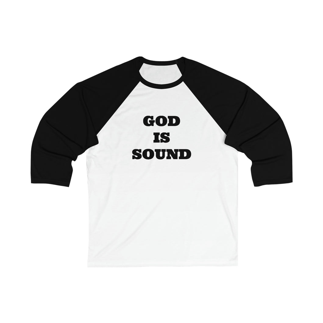 God Is Sound - Unisex 3\4 Sleeve Baseball Tee