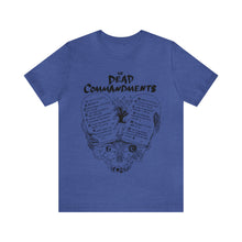 Load image into Gallery viewer, Dead Commandments - Unisex T-shirt