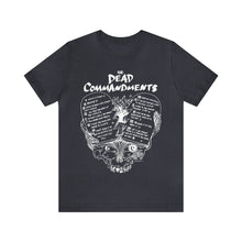 Load image into Gallery viewer, Dead Commandments - Unisex T-shirt - (Reverse Print)