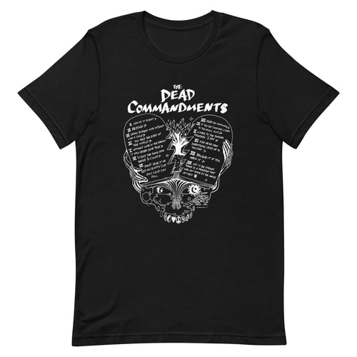 Dead Commandments Reverse Print - Unisex T-Shirt