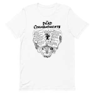 Dead Commandments -Unisex T-Shirt